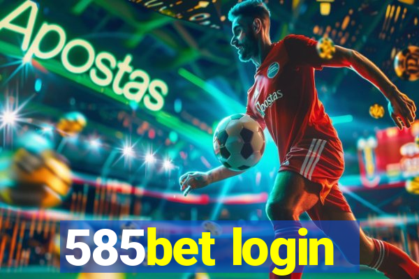 585bet login